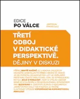 Politológia Třetí odboj v didaktické perspektivě - Jaroslav Pinkas