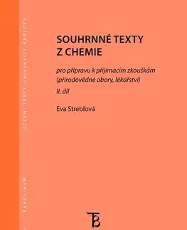 Učebnice a príručky Souhrnné texty z chemie pro přípravu k přijímacím zkouškám II. - Eva Streblová