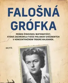 Skutočné príbehy Falošná grófka - Elizabeth B. Whiteová,Joanna Sliwa,Jana Nagypálová