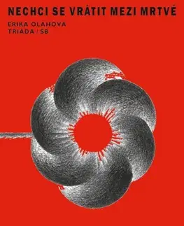Romantická beletria Nechci se vrátit mezi mrtvé - Erika Olahová
