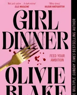 Detektívky, trilery, horory Girl Dinner - Olivie Blake