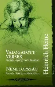 Svetová beletria Heinrich Heine válogatott versek - Faludi György