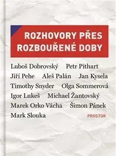 Fejtóny, rozhovory, reportáže Rozhovory přes rozbouřené doby - Kolektív autorov