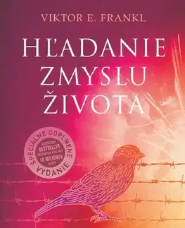 Psychológia, etika Hľadanie zmyslu života - špeciálne doplnené vydanie - Frankl Viktor E