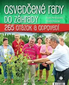 Úžitková záhrada Osvedčené rady do záhrady - Ivan Hričovský,Boris Horák