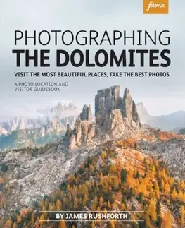 Šport Photographing the Dolomites - James Rushforth