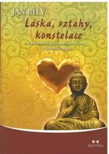 Ezoterika - ostatné Láska, vztahy, konstelace - Ján Bílý