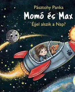 Rozprávky Momó és Max - Éjjel alszik a nap? - Panka Pásztohy