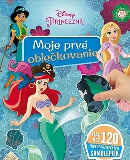 Nalepovačky, vystrihovačky, skladačky Moje 1. oblečkovanie: Princezné