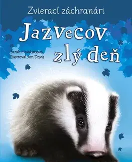 Dobrodružstvo, napätie, western Zvierací záchranári: Jazvecov zlý deň - Hawkins Sarah