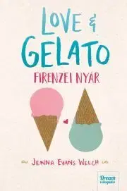 Romantická beletria Love & Gelato – Firenzei nyár - Jenna Evans Welchová