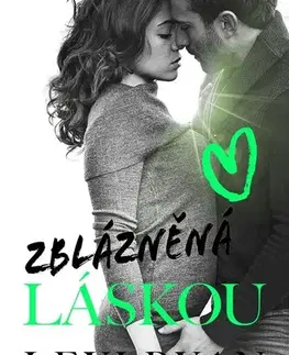 Romantická beletria Zblázněná láskou - Lexi Ryan,Klára Žemličková