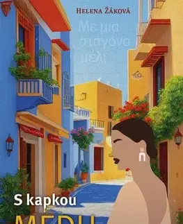 Detektívky, trilery, horory S kapkou medu - Helena Žáková