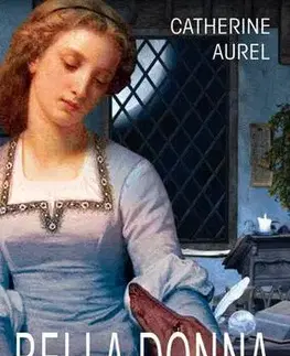Historické romány Bella Dona - Paní Mantovy - Catherine Aurel