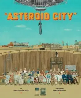 Film - encyklopédie, ročenky The Wes Anderson Collection: Asteroid City - Matt Zoller Seitz,Max Dalton