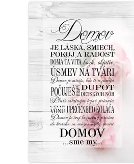 Obrazy s textom Obraz v ráme - Domov sme MY - ruže