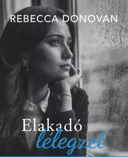 Romantická beletria Elakadó lélegzet - Rebecca Donovan