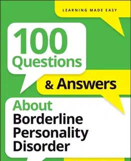 Psychiatria a psychológia 100 Questions & Answers About Borderline Personality Disorder For Dummies - Laura L. Smith