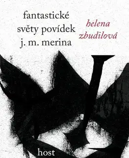 Sci-fi a fantasy Fantastické světy povídek J. M. Merina - Helena Zbudilová