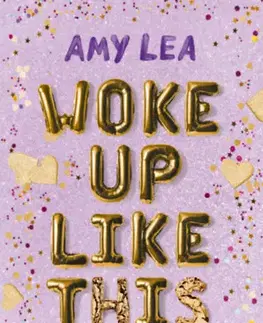 Young adults Woke Up Like This - Egy csapásra 30 - Amy Lea
