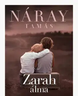 Svetová beletria Zarah álma - Tamás Náray