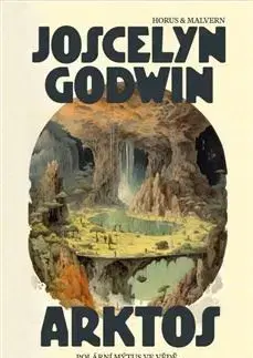 Odborná a náučná literatúra - ostatné Arktos - Joscelyn Godwin