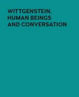 Filozofia Wittgenstein, Human Beings and Conversation - David Cockburn