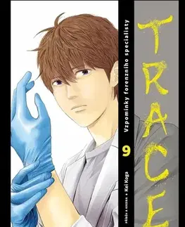 Manga Trace: Vzpomínky forenzního specialisty 9 - Kei Koga,Igor Cima