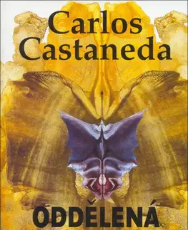 Ezoterika - ostatné Oddělená skutečnost, 2. vydání - Carlos Castaneda,Lily Sekytová