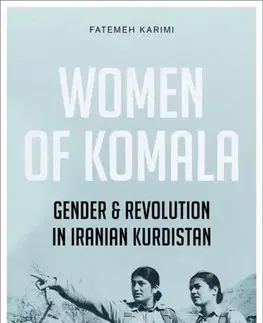 Politológia Women of Komala - Fatemeh Karimi