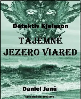 Detektívky, trilery, horory Tajemné jezero Viared - Daniel Janů