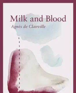 Beletria Milk and Blood - Agnes de Clairville