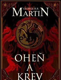 Sci-fi a fantasy Oheň a krev - George R.R. Martin