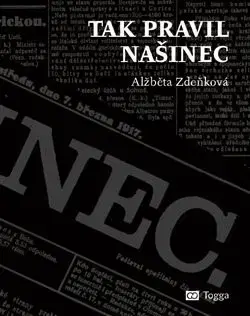 Svetové dejiny, dejiny štátov Tak pravil Našinec - Alžběta Zdeňková