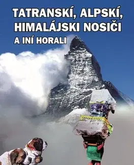 Biografie - ostatné Tatratranskí, alpskí, himalájsskí nosiči a iní horali - Andrej Tymko