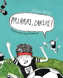 Dobrodružstvo, napätie, western Prihraj, Carlos! (Carlos 1) - Július Belan,Lea Točeková