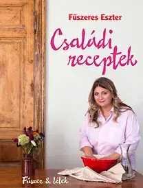 Korenie, bylinky, ingrediencie Családi receptek - Fűszer & lélek - Eszter Fűszeres