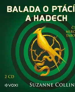 Fantasy, upíri Voxi Balada o ptácích a hadech