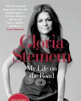 Biografie - ostatné My Life on the Road - Gloria Steinem
