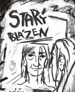 Novely, poviedky, antológie Starý blázen - Máňa Diblíčková