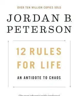 Psychológia, etika 12 Rules for Life - Jordan B. Peterson