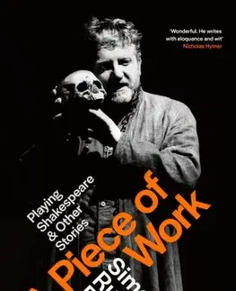 Biografie - Životopisy A Piece of Work - Simon Russell Beale