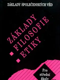 Filozofia Základy filosofie, etiky - Lenka Adamová