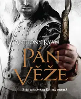 Sci-fi a fantasy Pán věže - Stín krkavce 2 - brož. - Anthony Ryan