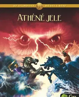Dobrodružstvo, napätie, western Athéné jele - Az Olimposz hősei 3. - Rick Riordan