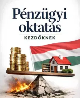 Financie, finančný trh, investovanie Pénzügyi oktatás kezdőknek - Max Editorial