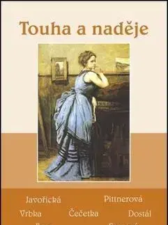Romantická beletria Touha a naděje - Kolektív autorov