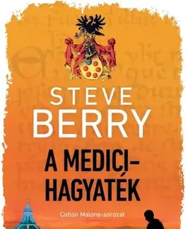 Detektívky, trilery, horory A Medici-hagyaték - Steve Berry