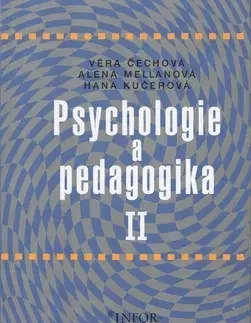 Učebnice pre SŠ - ostatné Psychologie a pedagogika II - Kolektív autorov,Věra Čechová