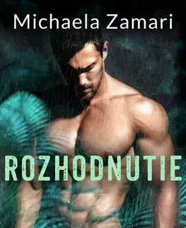 Slovenská beletria Rozhodnutie - Michaela Zamari